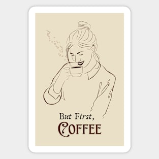 But First, Coffee Magnet